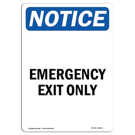 OSHA Notice Sign, Emergency Exit Only, 18in X 12in Decal